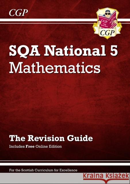 National 5 Maths: SQA Revision Guide with Online Edition Richard Parsons 9781782949435 Coordination Group Publications Ltd (CGP)