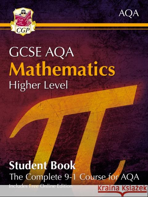 GCSE Maths AQA Student Book - Higher (with Online Edition) CGP Books 9781782949596 Coordination Group Publications Ltd (CGP)