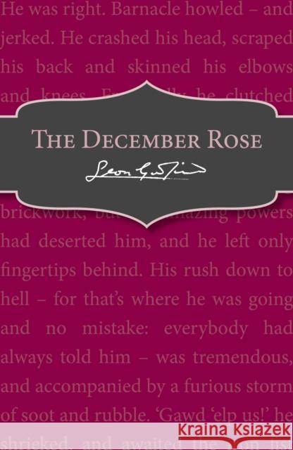 The December Rose Leon Garfield   9781782950721