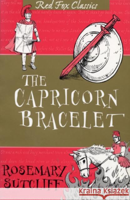 The Capricorn Bracelet Sutcliff, Rosemary 9781782950998