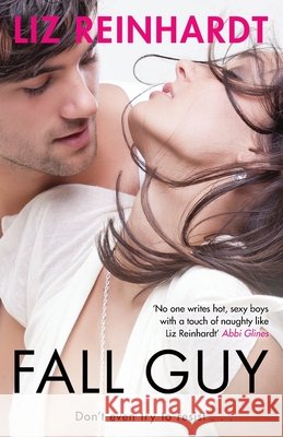 Fall Guy  Reinhardt, Liz 9781782951230