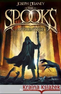 The Spook's Apprentice: Book 1 Joseph Delaney 9781782952459