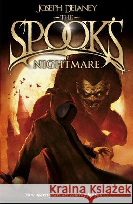The Spook's Nightmare: Book 7 Joseph Delaney 9781782952527