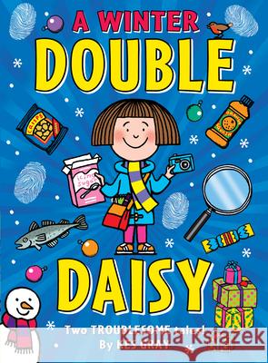 A Winter Double Daisy Kes Gray 9781782955337 Penguin Random House Children's UK