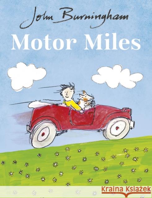 Motor Miles John Burningham 9781782955559 Penguin Random House Children's UK
