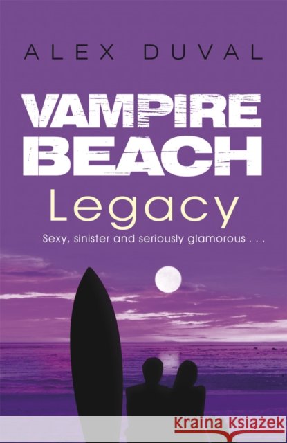 Vampire Beach Legacy Alex Duval 9781782956723
