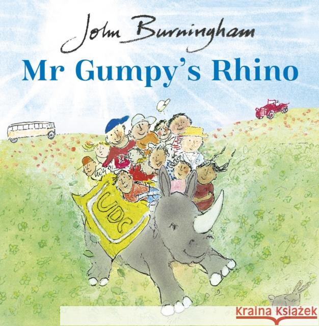 Mr Gumpy's Rhino John Burningham 9781782957690