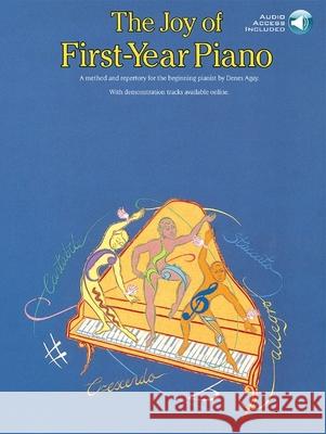 The Joy of First-Year Piano Denes Agay 9781783050253 0