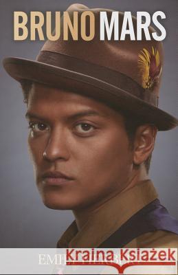 Bruno Mars Emily Herbert 9781783053551 Omnibus Press