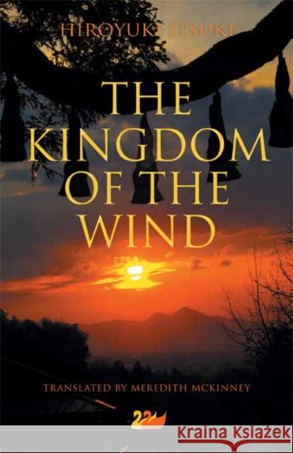 The Kingdom of the Wind Hiroyuki Itsuki Meredith McKinney 9781783081295