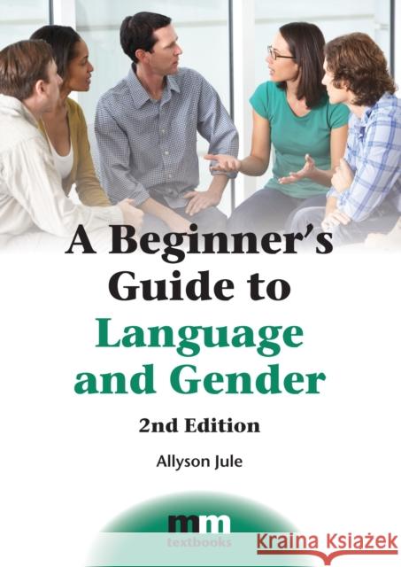 A Beginner's Guide to Language and Gender Allyson Julae 9781783097869 Multilingual Matters Limited