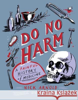 Do No Harm  9781783127573 Welbeck Children's