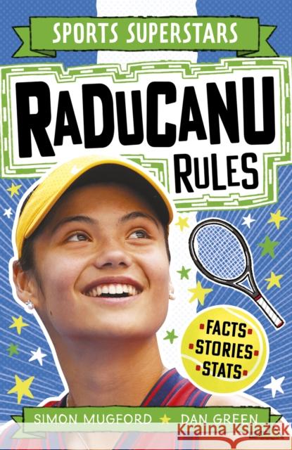 Sports Superstars: Raducanu Rules Mugford, Simon 9781783128839