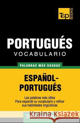 Vocabulario español-portugués - 7000 palabras más usadas Andrey Taranov 9781783140008 T&p Books