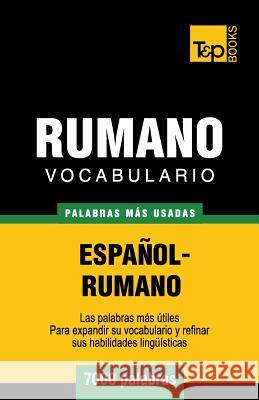 Vocabulario español-rumano - 7000 palabras más usadas Andrey Taranov 9781783140015 T&p Books