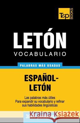 Vocabulario español-letón - 3000 palabras más usadas Andrey Taranov 9781783140640 T&p Books