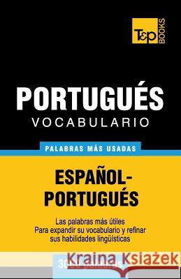 Vocabulario español-portugués - 3000 palabras más usadas Taranov, Andrey 9781783140688 T&p Books