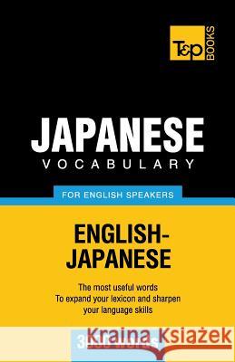 Japanese vocabulary for English speakers - 3000 words Andrey Taranov 9781783142460 T&p Books