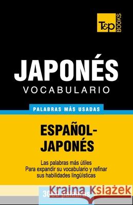 Vocabulario español-japonés - 3000 palabras más usadas Andrey Taranov 9781783142507 T&p Books