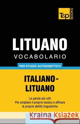 Vocabolario Italiano-Lituano per studio autodidattico - 3000 parole Taranov, Andrey 9781783149551 HarperCollins