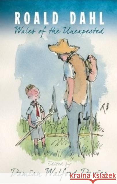 Roald Dahl: Wales of the Unexpected Damian Walford Davies 9781783169405 University of Wales Press