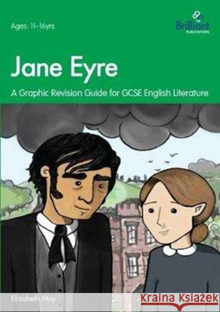 Jane Eyre Graphic Revision Guides for GCSE English Literature May, Elizabeth 9781783173044