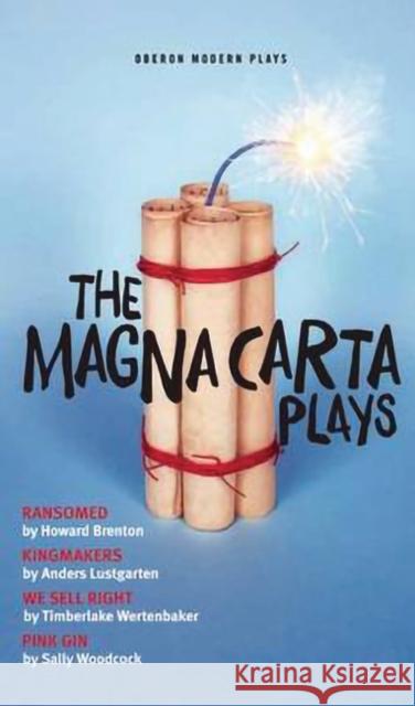 The Magna Carta Plays Howard Brenton 9781783192939 OBERON BOOKS