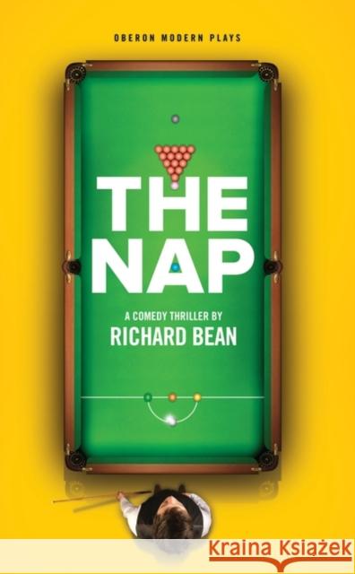 The Nap Richard Bean 9781783197316