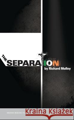 The Separation Richard Molloy 9781783198580