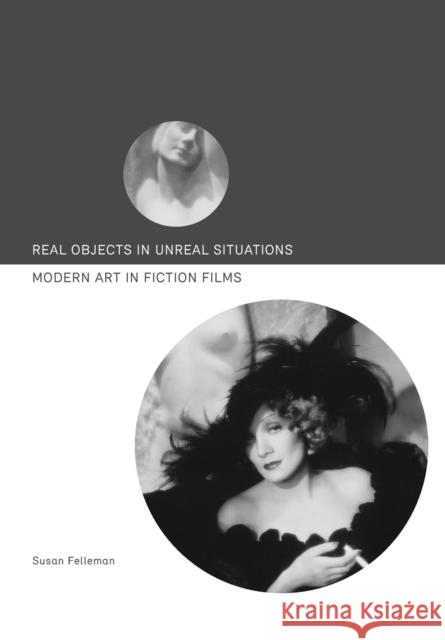 Real Objects in Unreal Situations Felleman, Susan 9781783202508