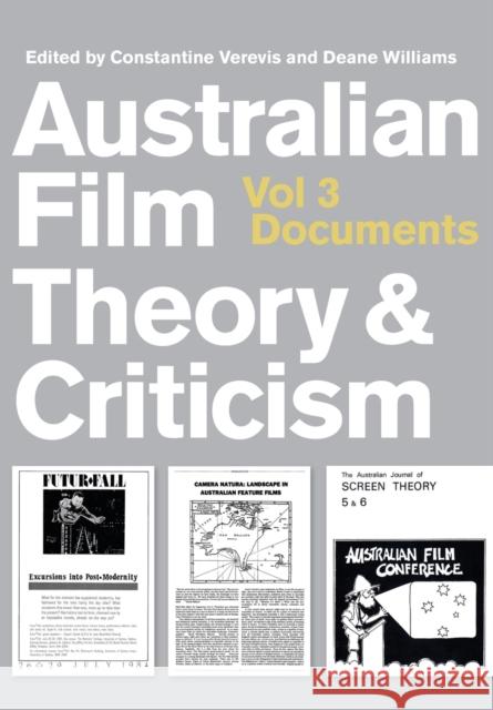 Australian Film Theory and Criticism Williams, Deane 9781783208371 Intellect (UK)