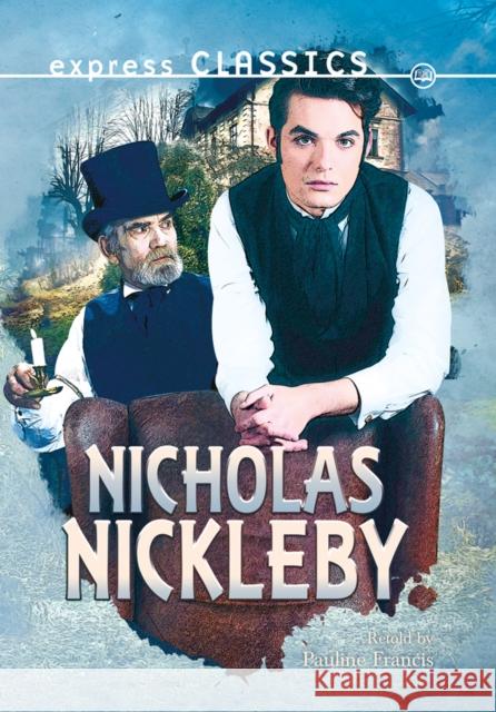 Nicholas Nickleby Pauline Francis 9781783226375 Readzone Books