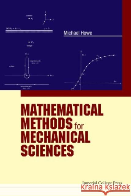 Mathematical Methods for Mechanical Sciences Michael Howe 9781783266647