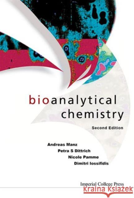 Bioanalytical Chemistry (Second Edition) Manz, Andreas 9781783266715