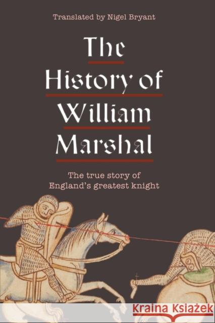 The History of William Marshal Nigel Bryant 9781783273034