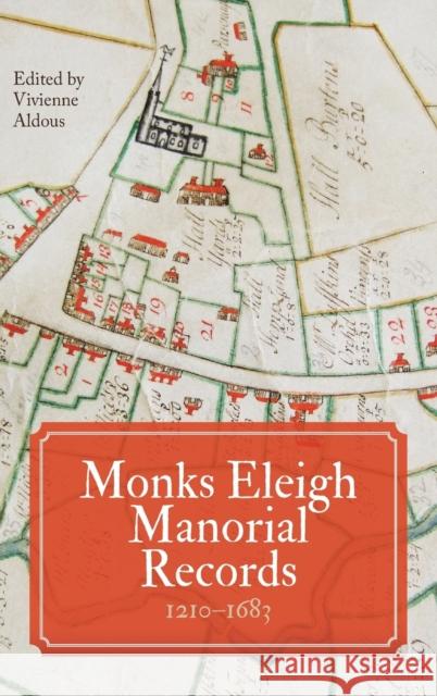 Monks Eleigh Manorial Records, 1210-1683  9781783276790 Boydell & Brewer Ltd