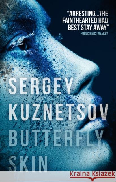 Butterfly Skin Sergey Kuzentsov Andrew Bromfield 9781783290246