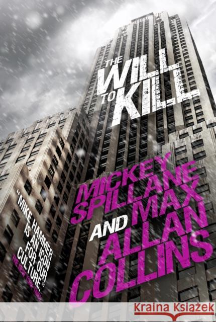 Mike Hammer: The Will to Kill Spillane, Mickey 9781783291427 Titan Books (UK)