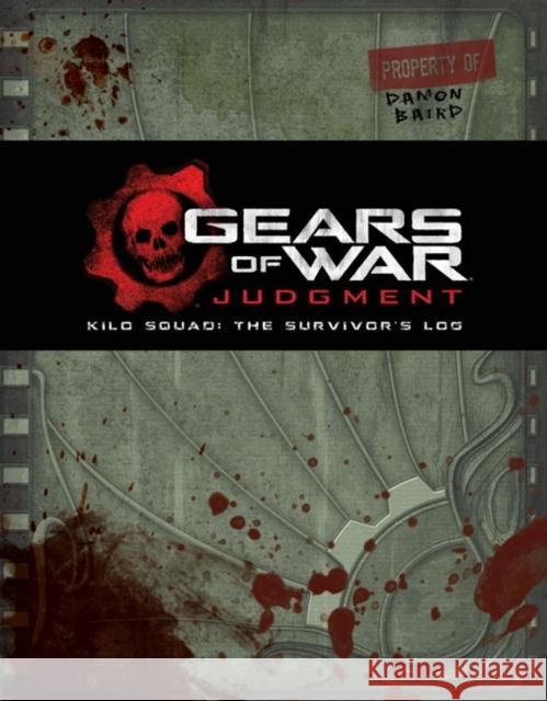 Gears of War: Judgment Kilo Squad: The Survivor's Log Auten, Rob 9781783293490