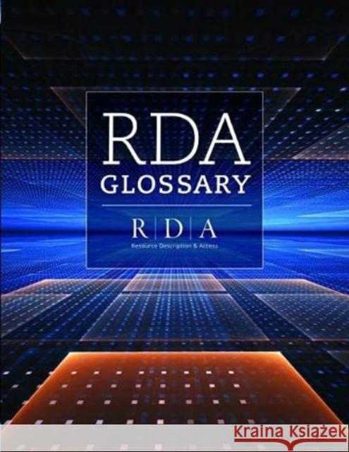 RDA Glossary Joint Steering Committee for the Develop   9781783305742