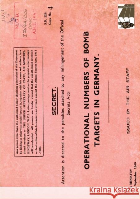 Operational Numbers of Bomb Targets in Germany Air Ministry 1940 A I 9 Air Ministry   9781783311125 Naval & Military Press