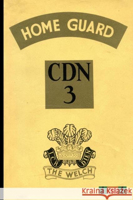 The Home Guard CDN 3 Davies, J. 9781783311477 Naval & Military Press