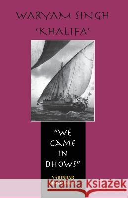 Khalifa Narindar Singh Dhesi   9781783312368 Naval & Military Press