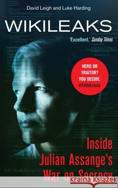 WikiLeaks: Inside Julian Assange's War on Secrecy The Guardian 9781783350179