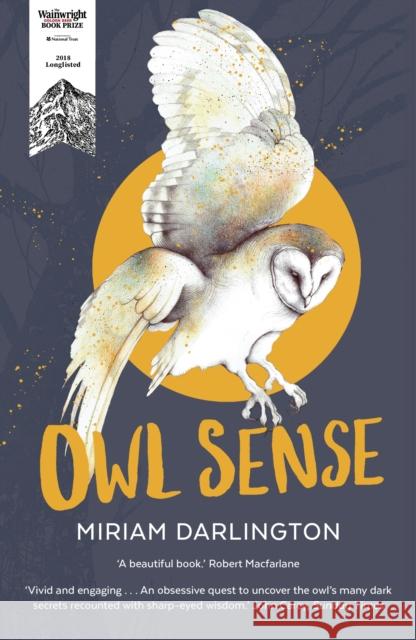 Owl Sense Miriam Darlington   9781783350759