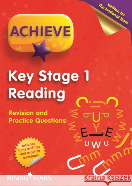 Achieve KS1 Reading Revision & Practice Questions   9781783395361 Rising Stars