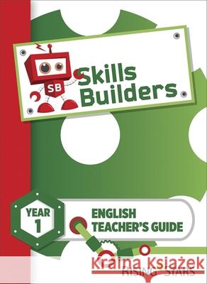 Skill Builder English Yr 1 KS1 Teach Gde   9781783396917 Rising Stars