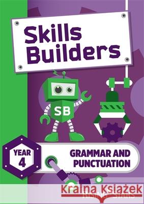 Skills Builders Grammar and Punctuation Year 4 Pupil Book   9781783397198 Rising Stars