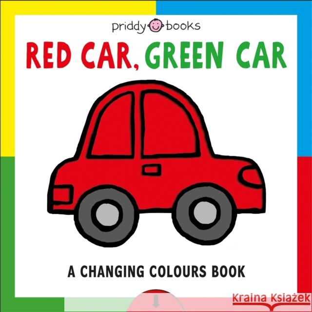 Red Car Green Car Roger Priddy 9781783413744 Priddy Books