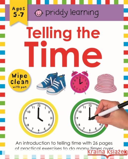 Telling The Time Priddy Books, Roger Priddy 9781783416097 Priddy Books